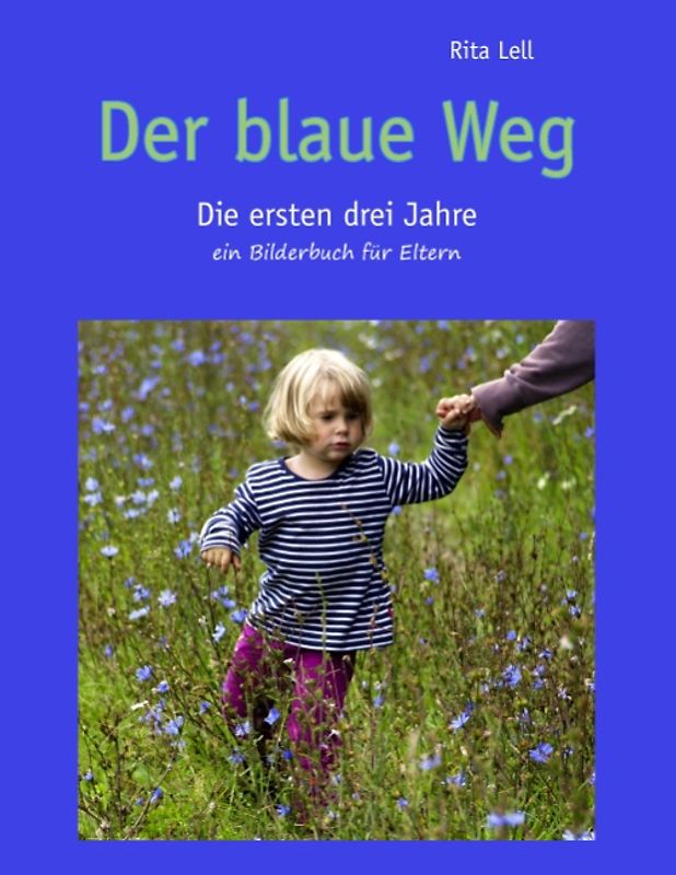 Der blaue Weg