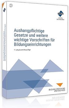 Aushangpflichtige Gesetze und weitere wichtige Vorschriften für Bildungseinrichtungen
