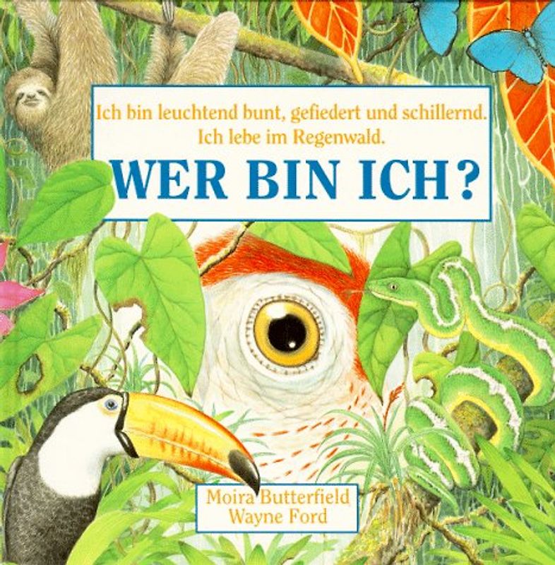 Wer bin ich? / Bunt und Schillernd (Papagei)