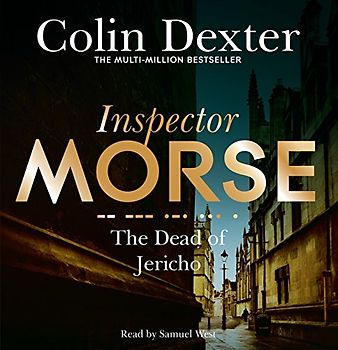 The Dead of Jericho (Inspector Morse Mysteries, 5, Band 5)