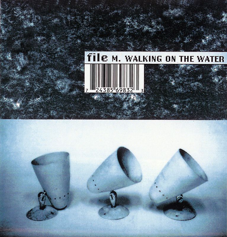 M.Walking on the Water - File