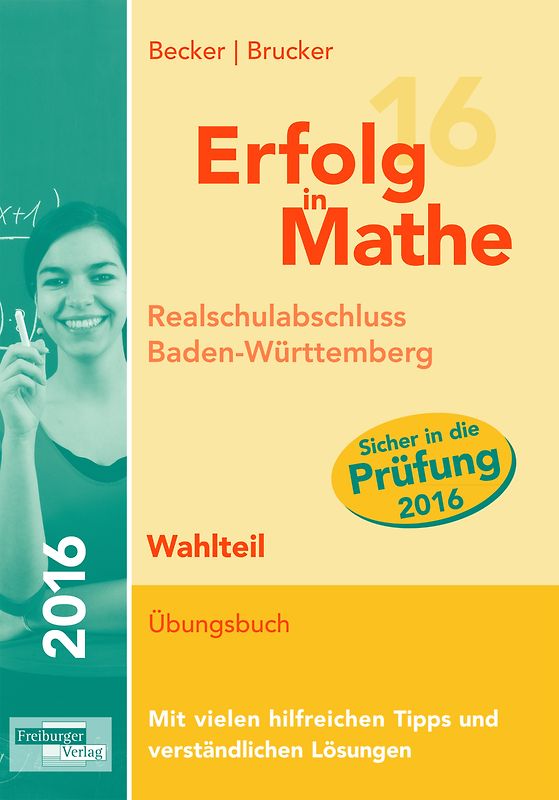 Erfolg in Mathe 2016 Wahlteil Realschulabschluss Baden-Württemberg