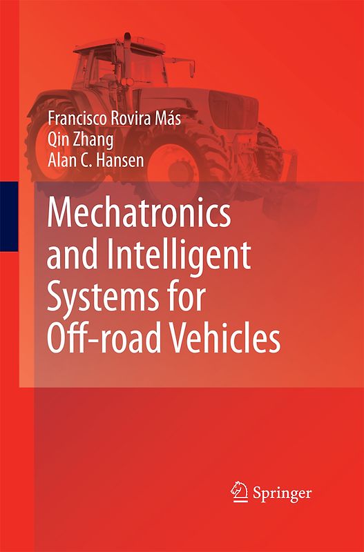 Mechatronics and Intelligent Systems for Off-road Vehicles