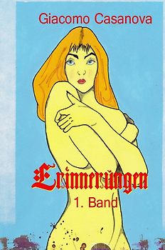 Erinnerungen, 1. Band