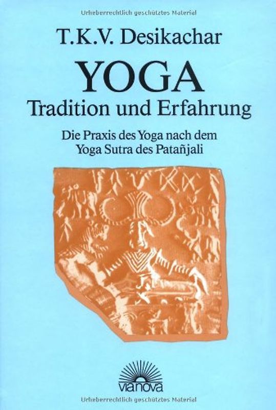 Yoga-Tradition und Erfahrung