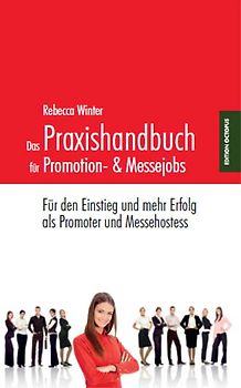 Das Praxishandbuch für Promotion- und Messejobs