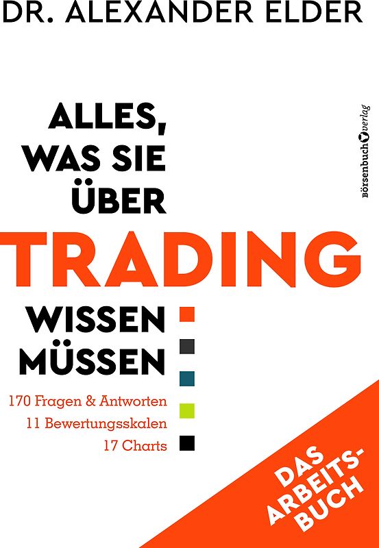 Alles, was Sie über Trading wissen müssen - Das Arbeitsbuch