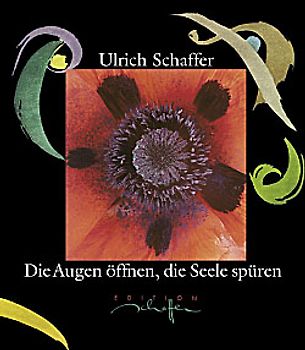 Die Augen öffnen, die Seele spüren