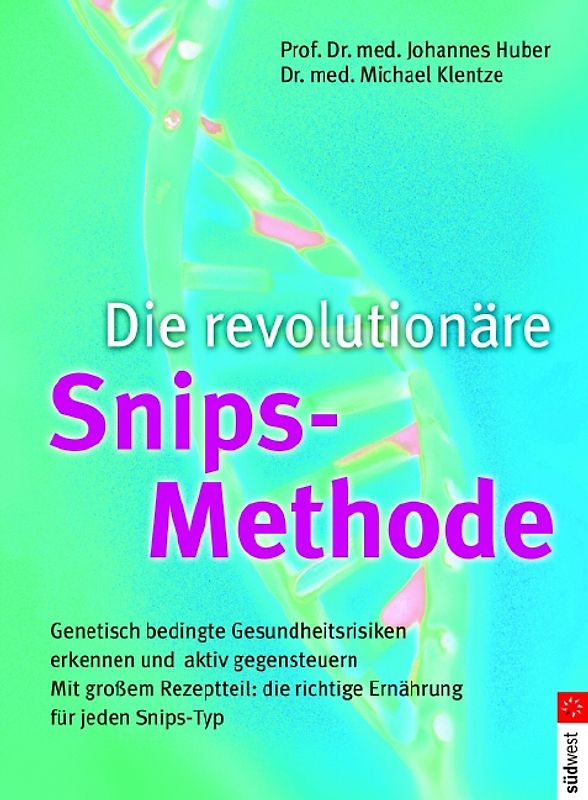 Die revolutionäre Snips-Methode