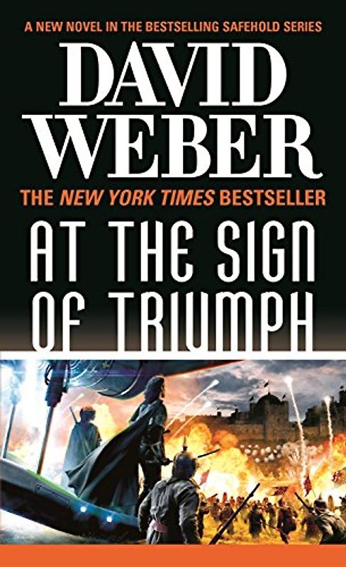 At the Sign of Triumph: A Novel in the Safehold Series (#9)