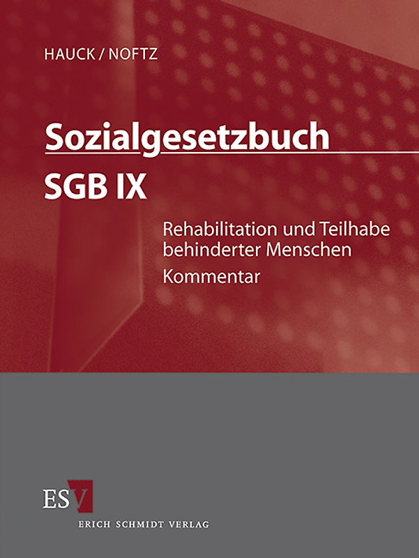 Sozialgesetzbuch (SGB) – Gesamtkommentar / Sozialgesetzbuch (SGB) IX: Rehabilitation und Teilhabe behinderter Menschen - Abonnement Pflichtfortsetzung für mindestens 12 Monate