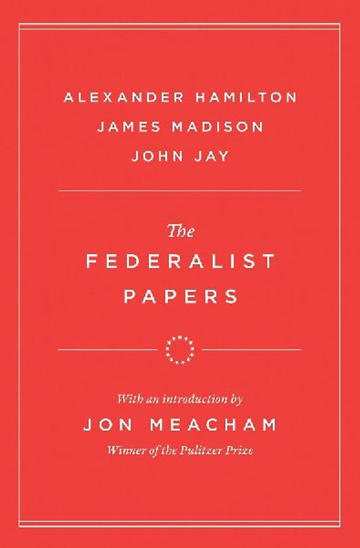 The Federalist Papers