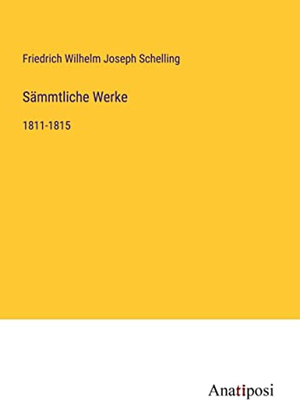 Sämmtliche Werke: 1811-1815