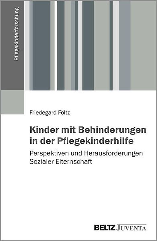 Kinder mit Behinderungen in der Pflegekinderhilfe