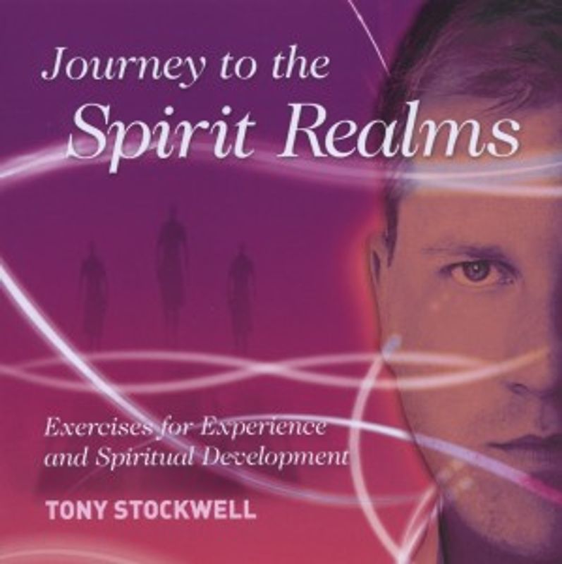 Stockwell,Tony - Journey to the Spirit Realms