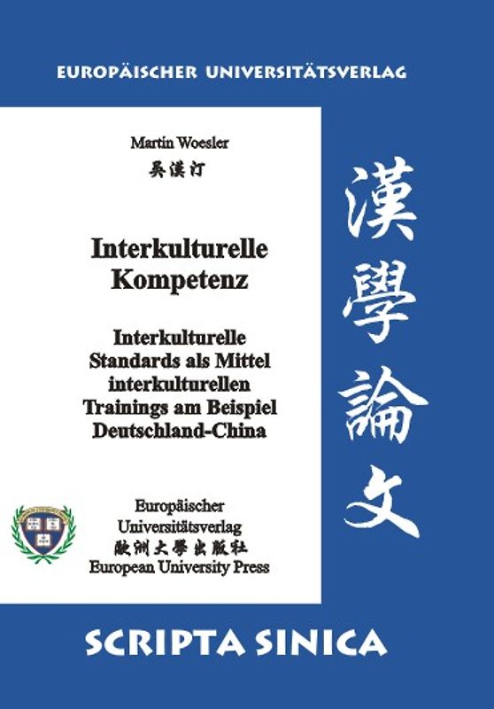 Interkulturelle Standards als Mittel interkulturellen Trainings am Beispiel Deutschland-China