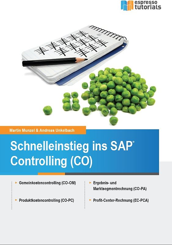 Schnelleinstieg ins SAP-Controlling (CO)