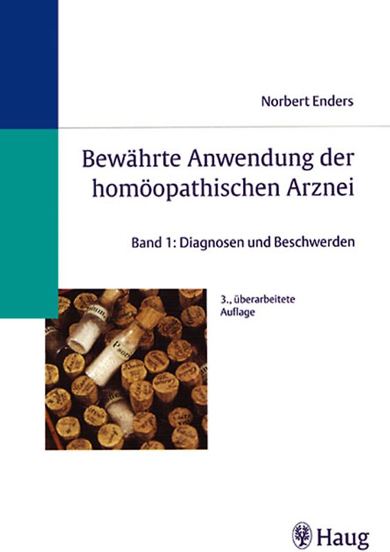 Bewährte Anwendung der homöopathischen Arznei