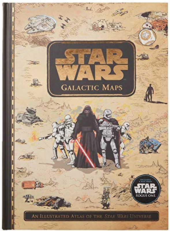 Star Wars Galactic Maps: An Illustrated Atlas of the Star Wars Universe