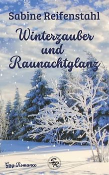 Winterzauber und Raunachtglanz