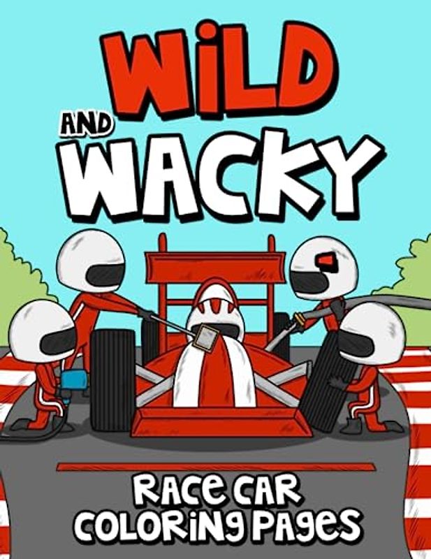 Wild and Wacky: Race Car Coloring Pages