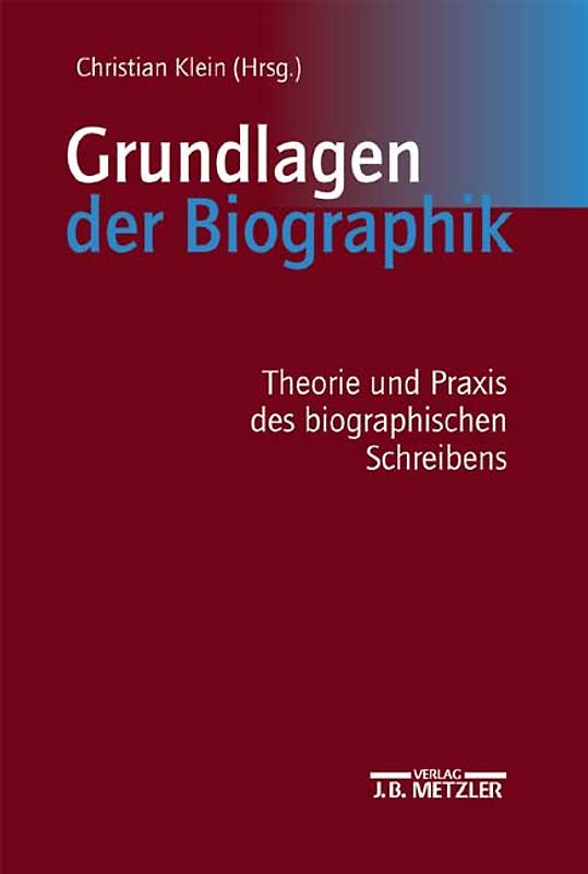 Grundlagen der Biographik