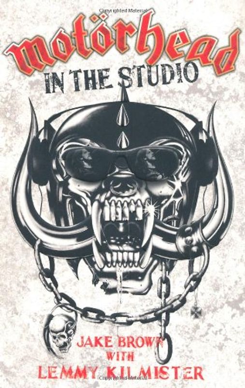 Motorhead: In the Studio - Brown, Jake