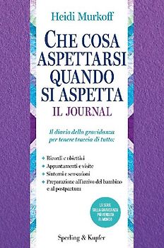 Che cosa aspettarsi quando si aspetta. Il journal
