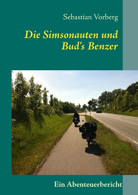 Die Simsonauten und Bud's Benzer