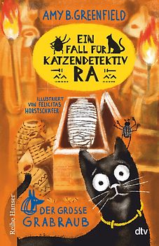 Ein Fall für Katzendetektiv Ra Der große Grabraub