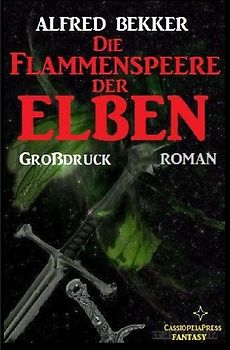 Die Flammenspeere der Elben: Elbenkinder 4