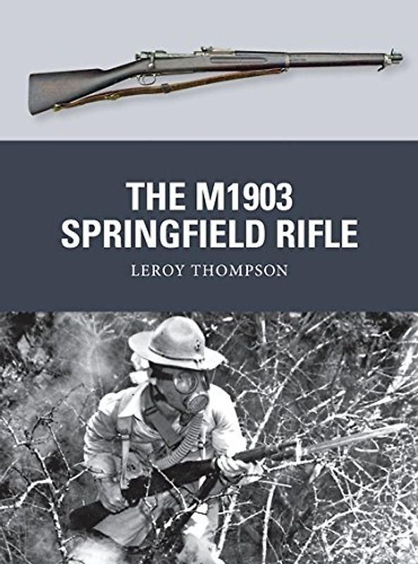 The M1903 Springfield Rifle (Weapon, Band 23)