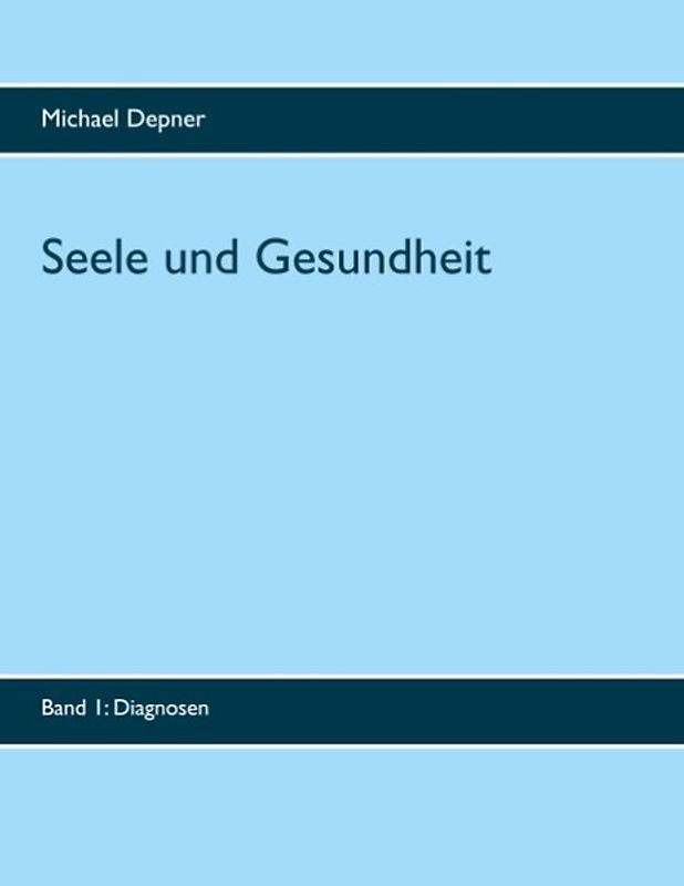 Seele und Gesundheit