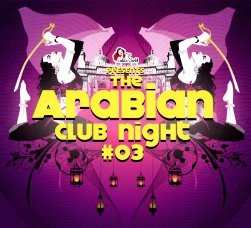 Various - The Arabian Club Night (Vol. 03)