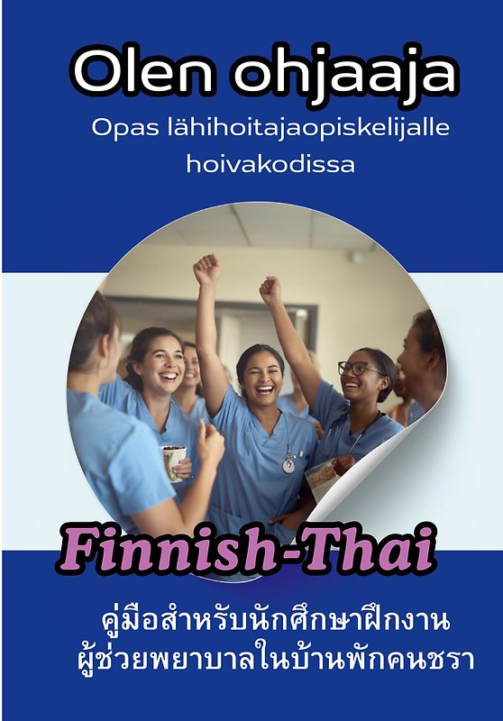 Olen ohjaaja Ulkomaalaisille hoitajille