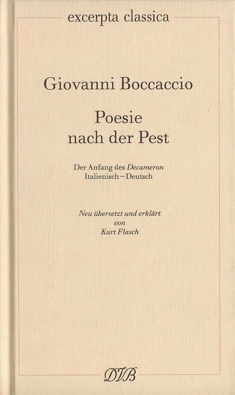 Poesie nach der Pest. Der Anfang des Decameron. Ital. /Dt. / Poesie nach der Pest. Der Anfang des Decameron. Ital. /Dt.