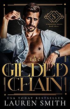 The Gilded Chain (The Surrender Series, Band 3)