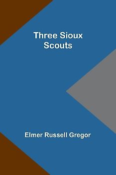 Three Sioux Scouts