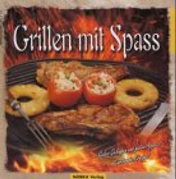 Grillen mit Spass
