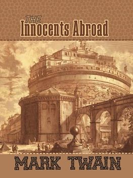 The Innocents Abroad Annotated