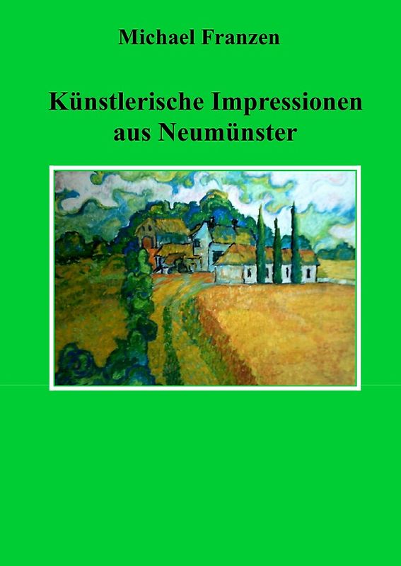 Künstlerische Impressionen aus Neumünster