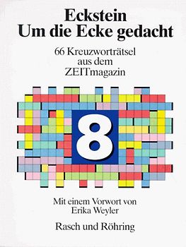 Um die Ecke gedacht 8. 66 Kreuzworträtsel aus dem Zeitmagazin