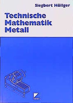 Technische Mathematik / Technische Mathematik Metall
