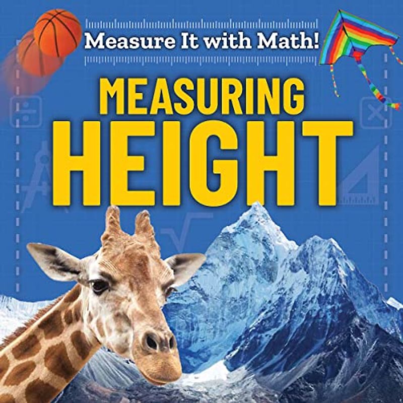 Measuring Height (Measure It With Math!)