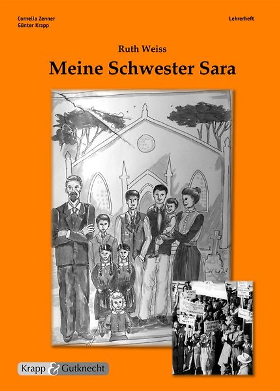 Ruth Weiss, Meine Schwester Sara. Lehrerheft inklusive Schülerheft