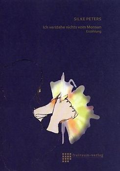 Ich verstehe nichts vom Monsun