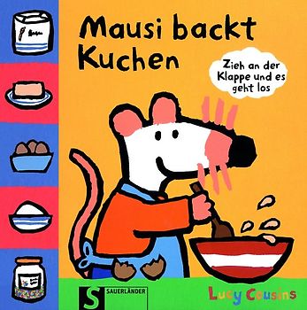 Mausi backt Kuchen