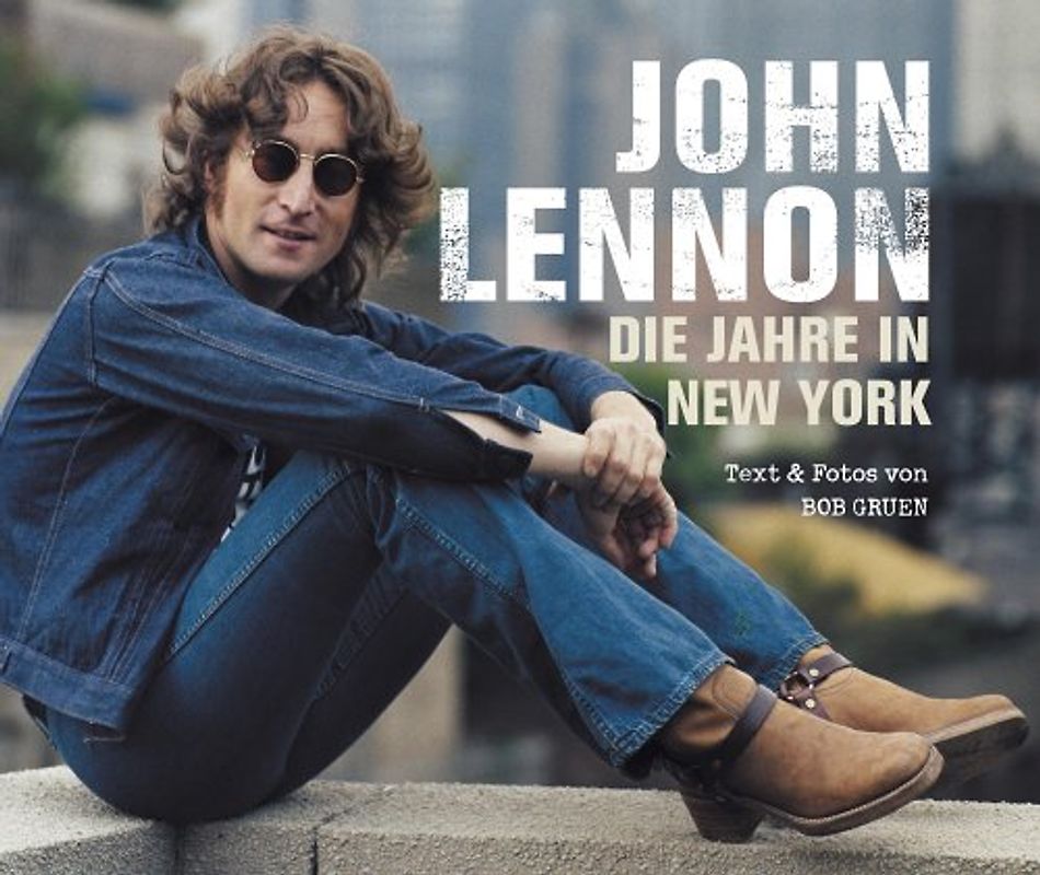 John Lennon: Die Jahre in New York