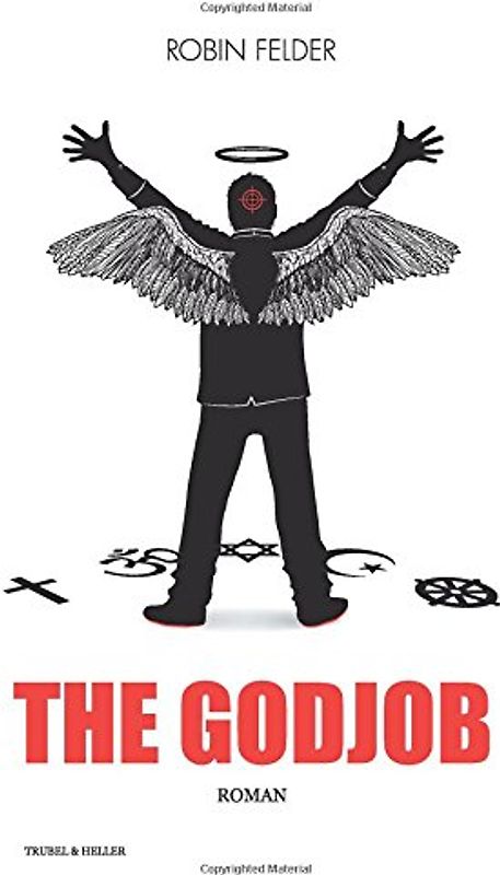 The Godjob - Felder, Robin