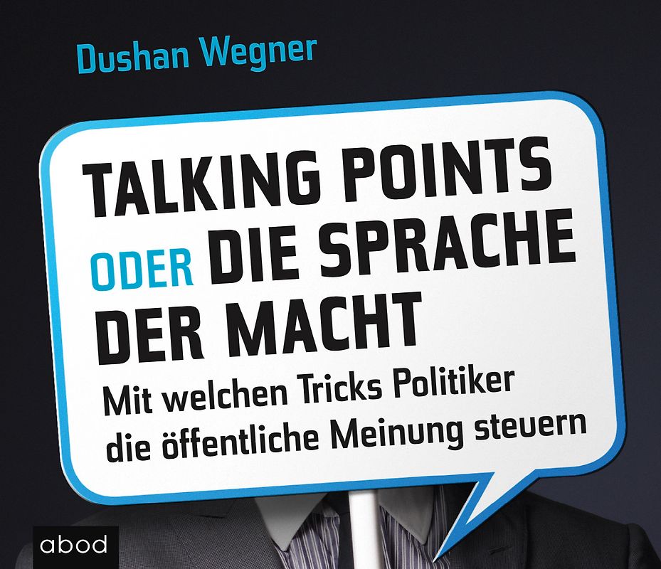 Talking Points oder die Sprache der Macht